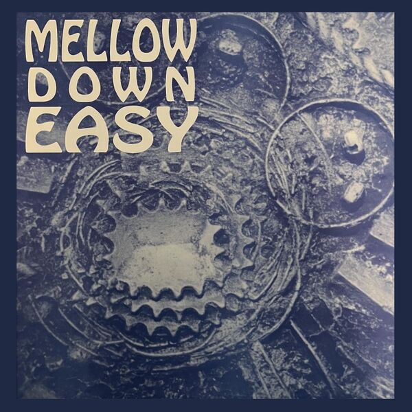Cover art for Mellow Down Easy